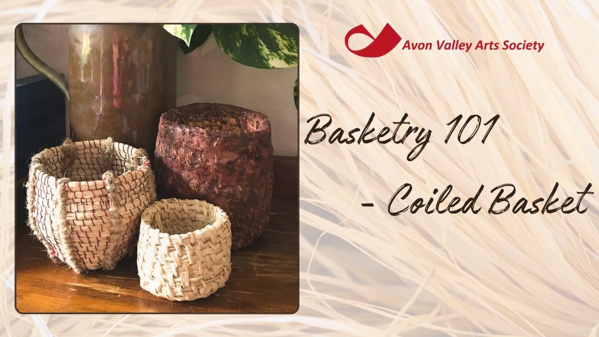 Basketry 101 - Coiled Basket Workshop *Bookings Essential