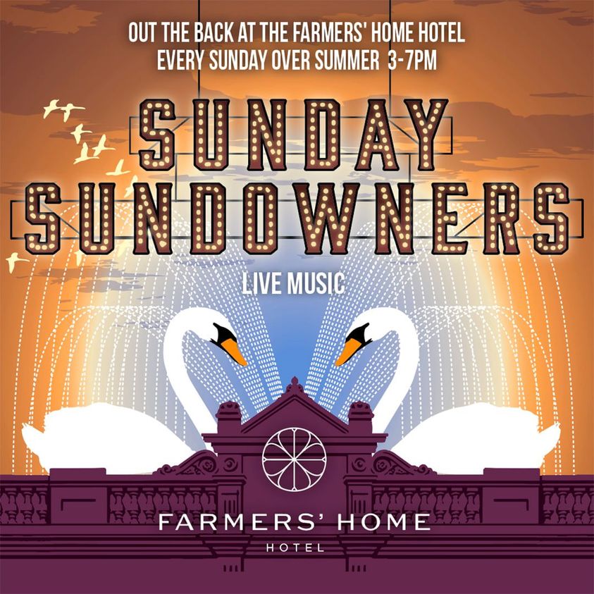 Sunday Sundowner -Farmer's Home Hotel